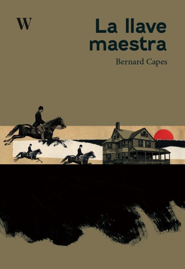 <strong>La llave maestra</strong><br>Bernard Capes